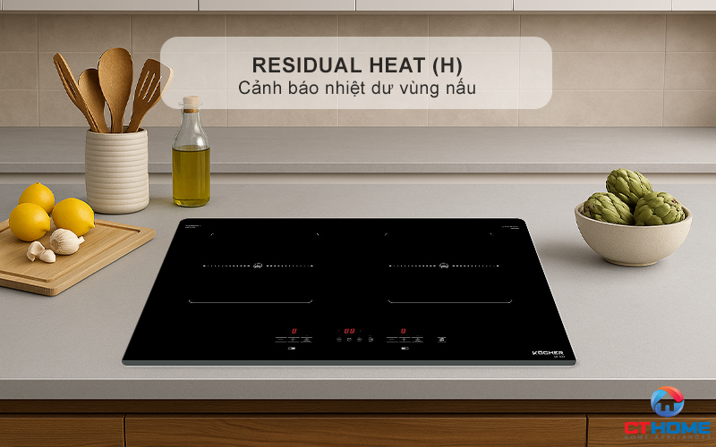Cảnh báo nhiệt dư vùng nấu Residual heat (H)
