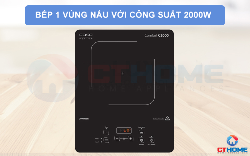 Bếp 1 vùng nấu với mức công suất 2000W.