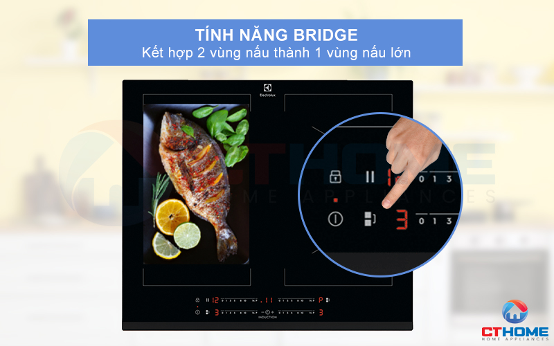 Kết nối 2 vùng nấu thành 1 vùng nấu lớn tiện ích