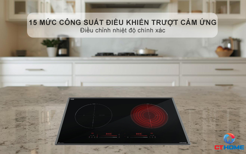 Điều khiển cảm ứng trượt nhạy bén với 15 mức công suất độc lập, dễ dàng điều chỉnh