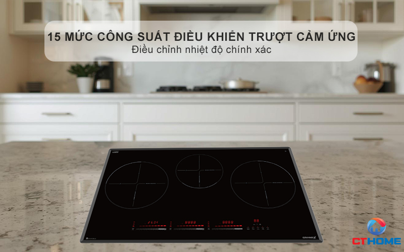 Điều khiển cảm ứng trượt 15 mức công suất cho từng vùng nấu độc lập, dễ dàng điều chỉnh mức nhiệt chính xác