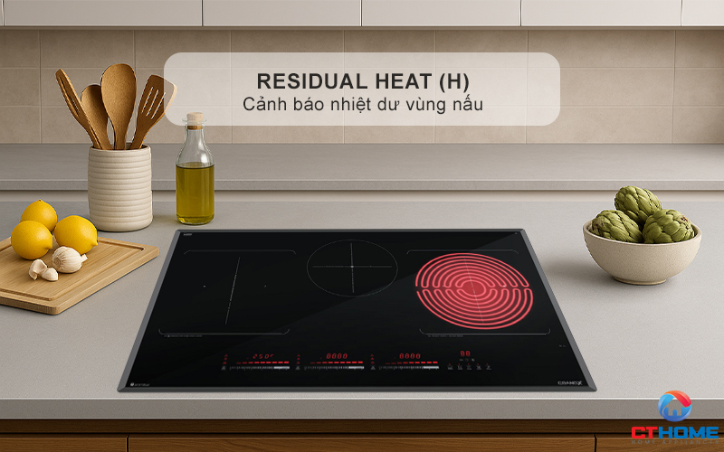 Cảm biến nhiệt dư, hiển thị ký hiệu “H” khi mặt bếp còn nóng, giúp phòng tránh bỏng