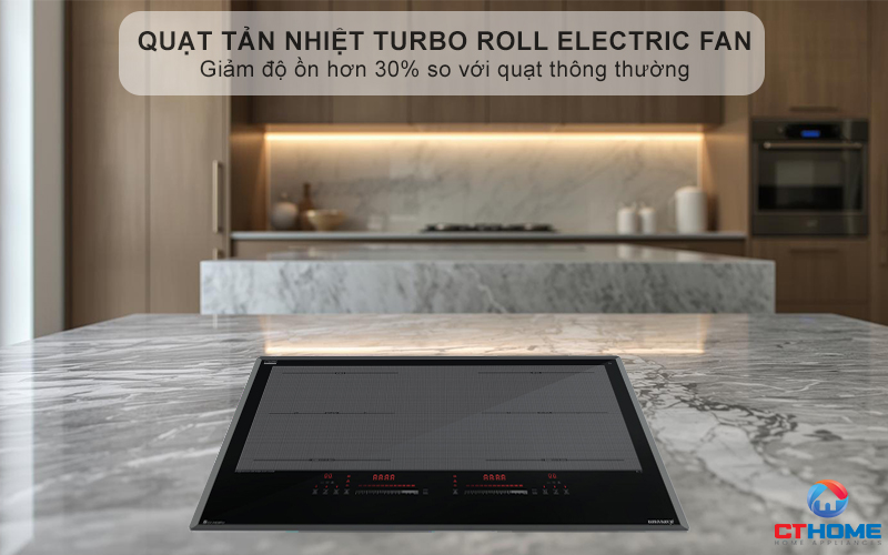 Quạt tản nhiệt Turbo hoạt động êm ái, độ ồn ≤ 38dB, tăng tuổi thọ cho bếp