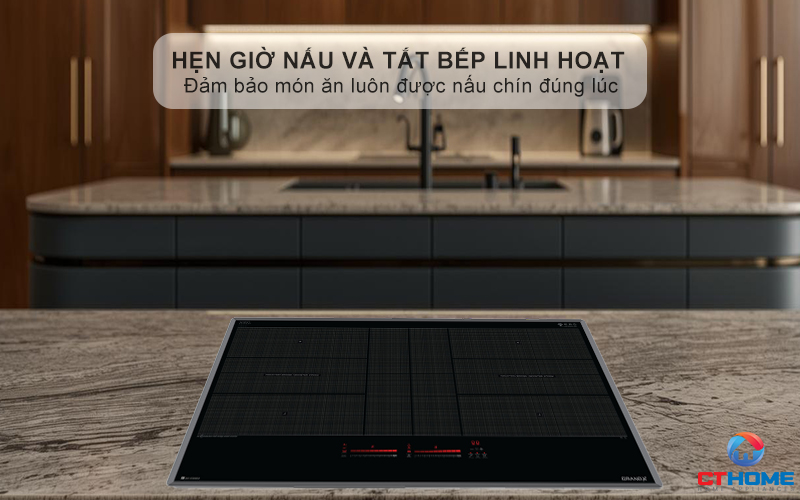 Hẹn giờ nấu và tắt bếp linh hoạt