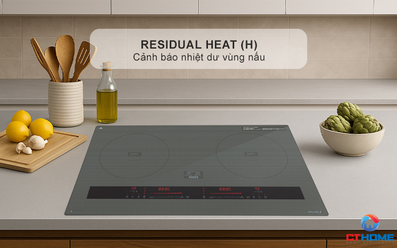 Cảm biến nhiệt dư, hiển thị ký hiệu “H” khi mặt bếp còn nóng, giúp phòng tránh bỏng
