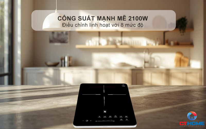 Công suất mạnh mẽ 2100W - Điều chỉnh linh hoạt với 8 mức độ