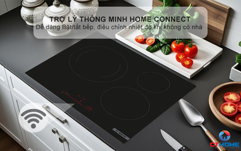 Trợ lí thông minh Home Connect dễ dàng bật/ tắt bếp, điều chỉnh nhiệt độ