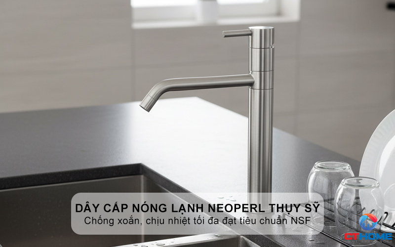Dây cấp nóng lạnh thương hiệu NEOPERL Thụy Sỹ chống xoắn, chịu nhiệt tối đa đạt tiêu chuẩn NSF