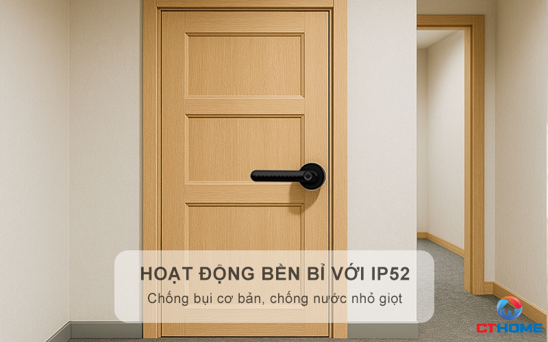 Hoạt động bền bỉ với IP52
