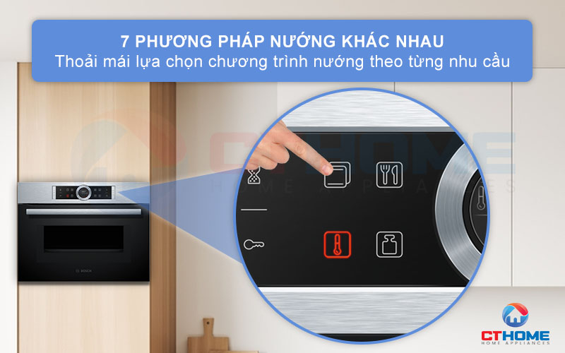 Tùy chọn tới 7 phương pháp nướng khác nhau tùy từng nhu cầu sử dụng