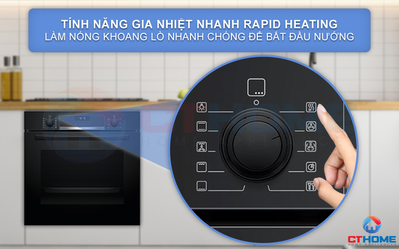 Chức năng gia nhiệt nhanh Rapid Heating giúp làm nóng lò nhanh chóng