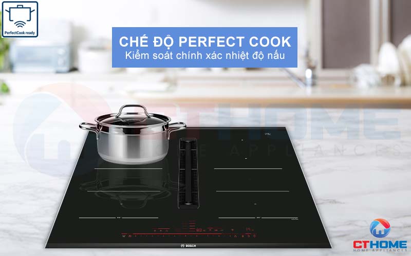 Cảm biến Perfect Cook kiểm soát nhiệt độ nấu chính xác