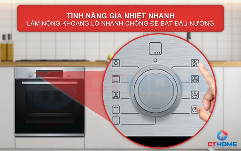 Chế độ gia nhiệt nhanh, làm nóng khoang lò nhanh chóng để bắt đầu nướng