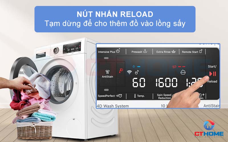 Nhấn Reload và tạm ngưng mỗi khi bạn cần thêm quần áo vào lồng giặt