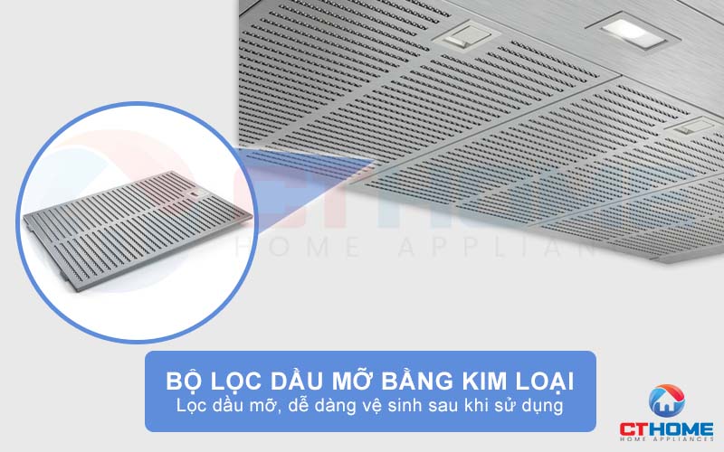 Đảm bảo hiệu suất hút tối đa nhờ bộ lọc dầu mỡ bằng kim loại