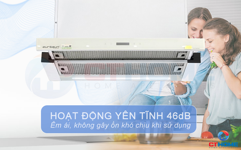 Độ ồn tối đa 46dB giữ cho căn bếp yên tĩnh
