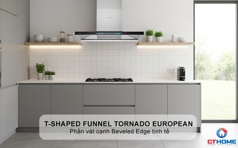 Thiết kế European T-Shaped funnel Tornado sang trọng