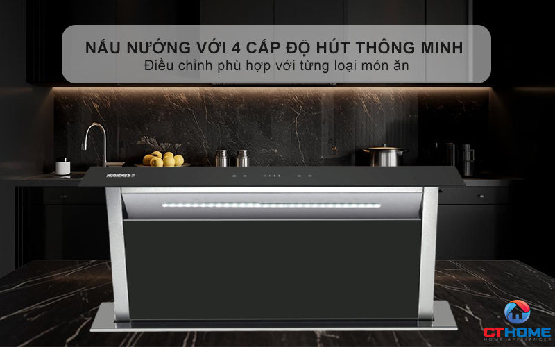 Làm chủ nấu nướng với 4 cấp độ hút thông minh 