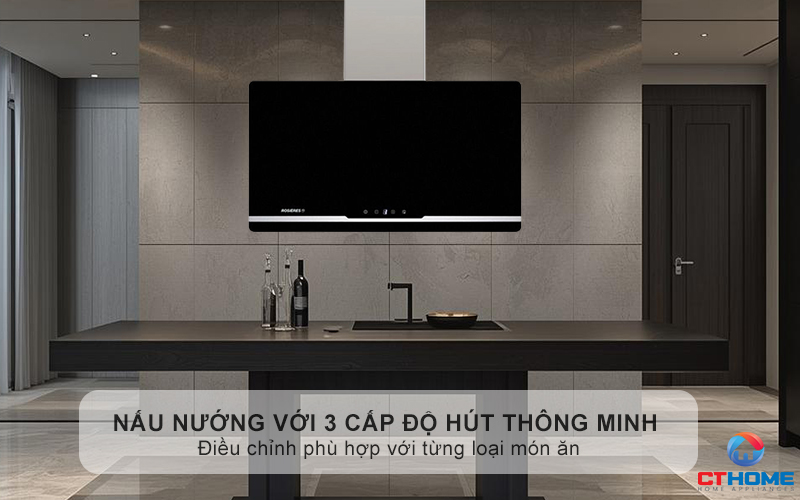 Làm chủ nấu nướng với 3 cấp độ hút thông minh 