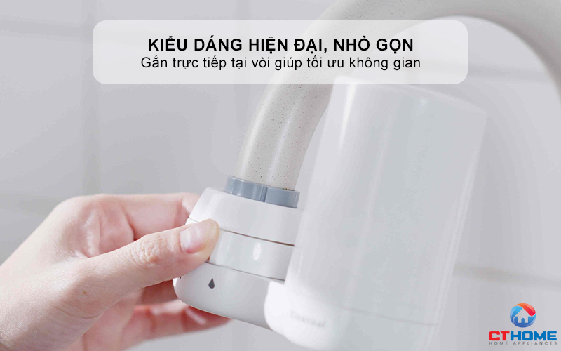 Kiểu dáng hiện đại, nhỏ gọn, gắn trực tiếp tại vòi giúp tối ưu không gian