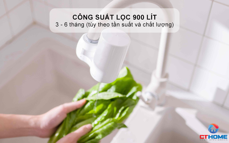 Công suất lọc 900 lít cho 3 - 6 tháng sử dụng