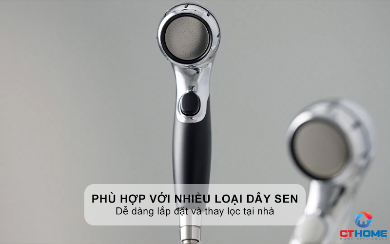 Phù hợp với nhiều loại dây sen thông dụng, dễ dàng lắp đặt và thay lọc tại nhà