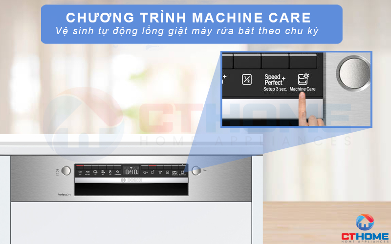 Chương trình Machine Care giúp máy rửa bát Bosch SMI6ZCS07E tự động vệ sinh khoang rửa