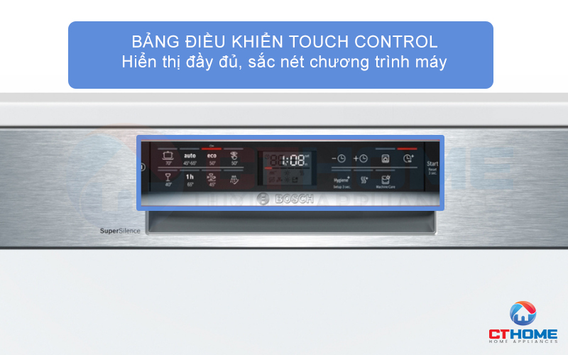 Bảng điều khiển Touch Control giúp bạn dễ dàng thao tác