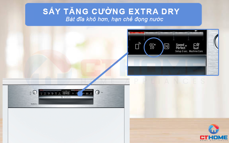 Kích hoạt Extra Dry cho bát đĩa khô hơn và hạn chế đốm trắng.