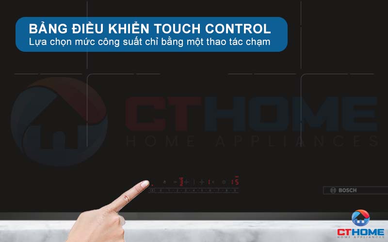 Nấu nướng dễ dàng với điều khiển cảm ứng