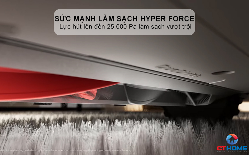 Sức mạnh làm sạch Hyper Force với lực hút 25.000 Pa
