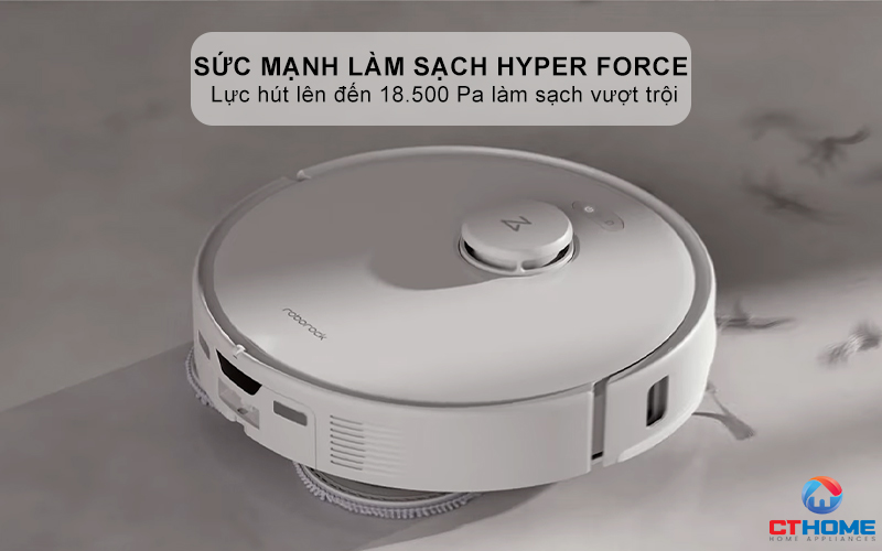 Sức mạnh làm sạch Hyper Force với lực hút 18.500 Pa
