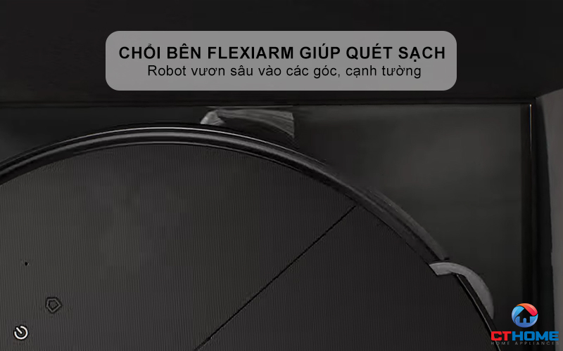 Chổi bên và giẻ lau FlexiArm giúp quét sạch các góc khó tiếp cận