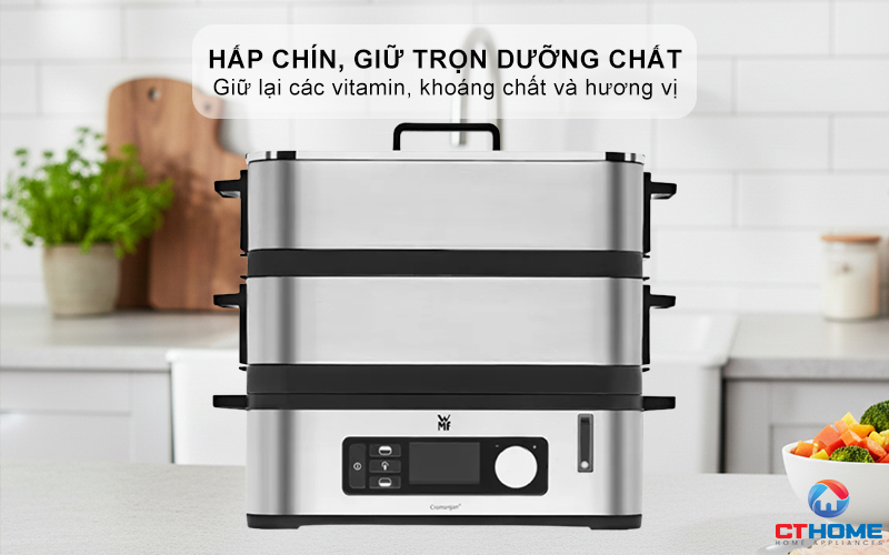 Hấp chín đồng thời, giữ trọn dưỡng chất cho món ăn