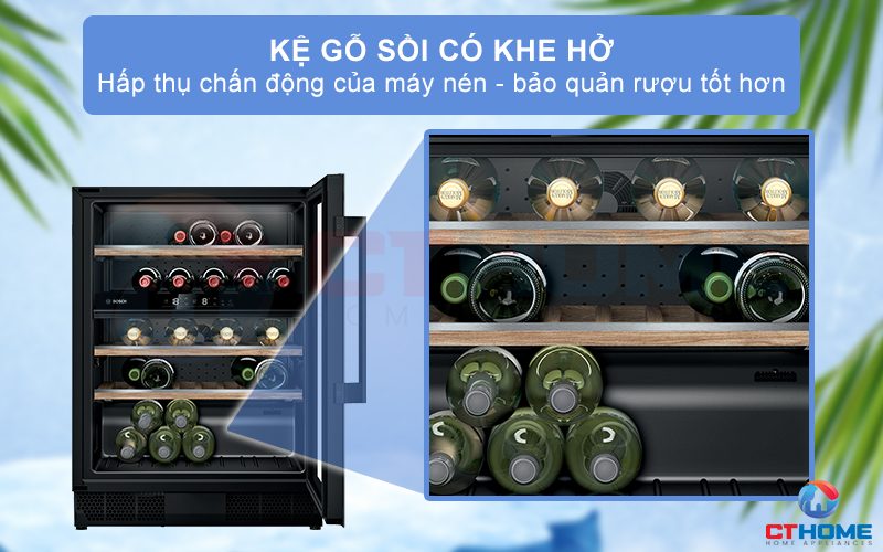 Bảo quản rượu tốt hơn với thiết kế kệ gỗ sồi có khe hở và làm mát bằng máy nén