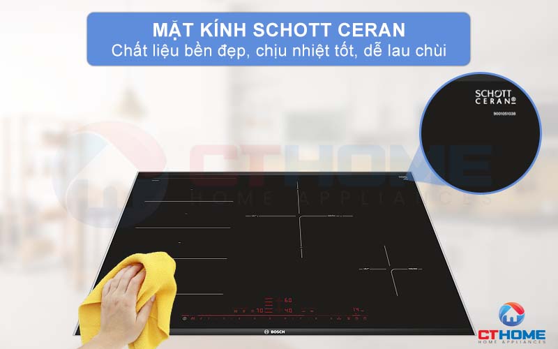 Mặt kính Schott Ceran chất liệu bền đẹp, chịu nhiệt tốt và dễ lau chùi