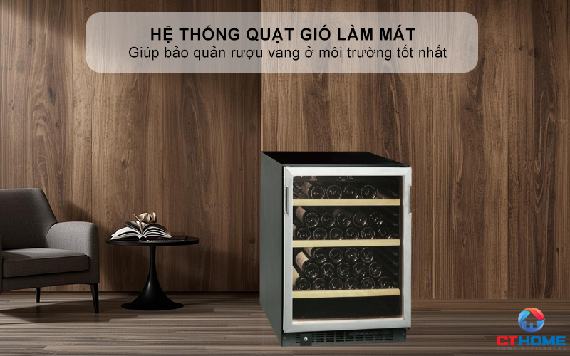 Hệ thống quạt gió làm mát giúp bảo quản rượu vang ở môi trường tốt nhất