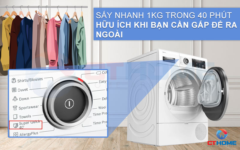 Kích hoạt Super Quick để sấy nhanh 1kg quần áo trong vòng 40 phút.